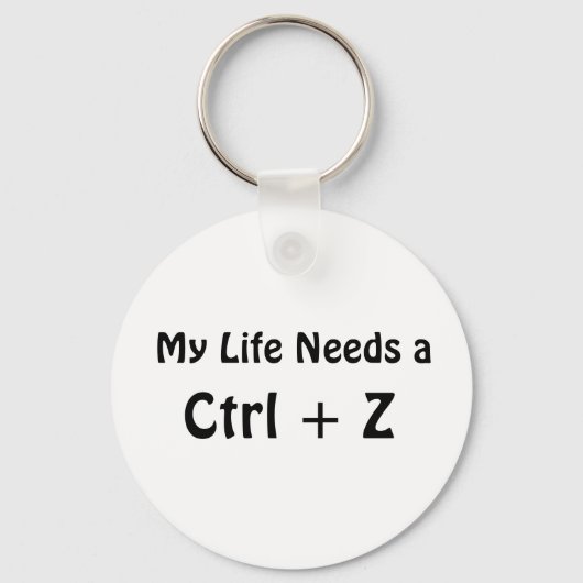 Mijn leven heeft een Ctrl + Z nodig Sleutelhanger (Voorkant)