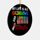 Mijn leven is allemaal regenboog en vlinders flebo keramisch ornament (Rechts)