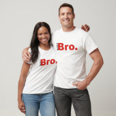 Mijn leven is Bro. T-shirt (Unisex)