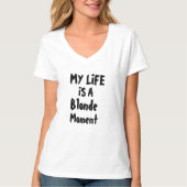 mijn leven is een blond moment grappig t-shirt ont (Voorkant)