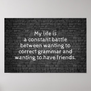 Mijn leven is een constante slaggrap. poster