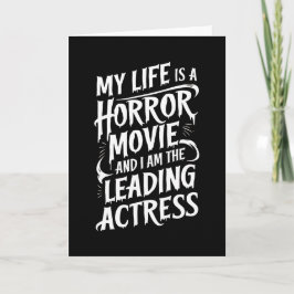 Mijn leven is een horrorfilm - Grappige Halloween Kaart