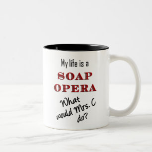 Mijn leven is een zeep-opera Mrs C-Mok Tweekleurige Koffiemok