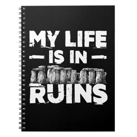 Mijn leven is in ruins Funny Archeology Notitieboek (Voorkant)