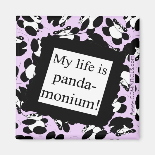 Mijn leven is panda-monium magneet (Voorkant)