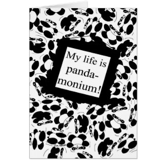 Mijn leven is panda-monium - zwart en wit
