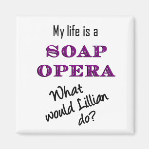 Mijn leven is soap opera Lillian Magnet