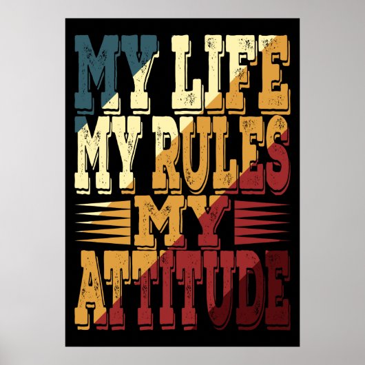 Mijn Leven Mijn Regels Mijn Attitude Poster (Voorkant)