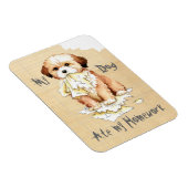 Mijn Lhasa Apso heeft mijn thuiswerk Magnet Magneet (Rechterzijde)