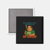 Mijn lichaam is een tempel van verderf Grappige ga Magneet (Voorkant / Achterkant)