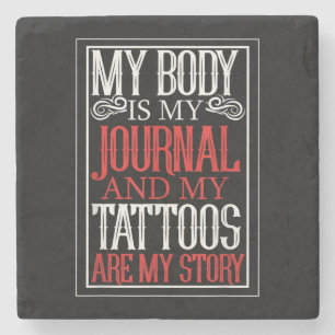 Mijn lichaam is mijn Journal Tattoo Artist Lover G Stenen Onderzetter