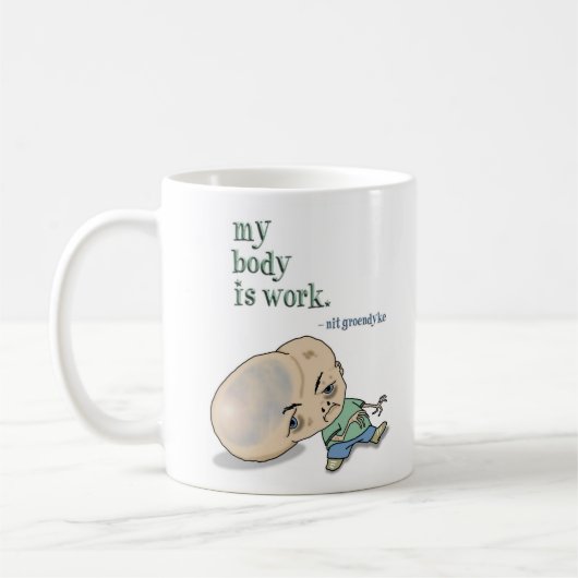 Mijn lichaam is werk koffiemok (Links)