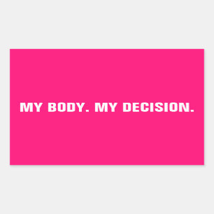 Mijn lichaam mijn beslissing heet roze abortusrech rechthoekige sticker