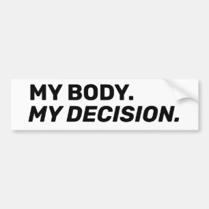 Mijn lichaam mijn beslissing wit zwart minimalisti bumpersticker