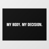 Mijn lichaam mijn beslissing zwarte abortusrechten raamsticker (Vel)