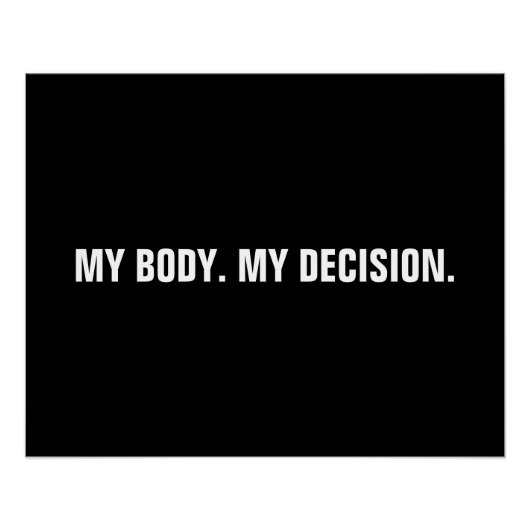 Mijn lichaam mijn beslissing zwarte blanke abortus perfect poster (Voorkant)