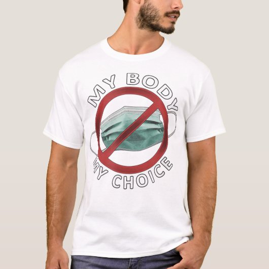 mijn lichaam mijn keukenmasker t-shirt (Voorkant)