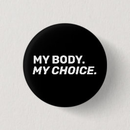 Mijn lichaam mijn keuze abortus recht zwart wit ronde button 3,2 cm
