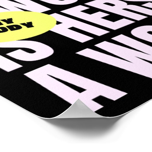 Mijn lichaam Mijn keuze feminist Poster (Hoek)