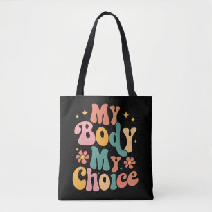 Mijn Lichaam Mijn Keuze Feminist Pro Choice Tote Bag