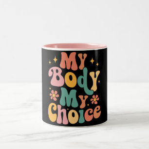 Mijn Lichaam Mijn Keuze Feminist Pro Choice Tweekleurige Koffiemok