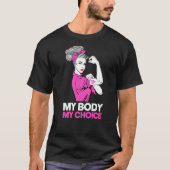 Mijn lichaam Mijn keuze Feminist Pro Choice Women' T-shirt (Voorkant)