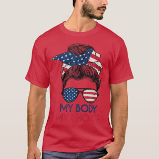 Mijn lichaam Mijn keuze Feministische vrouwenrecht T-shirt