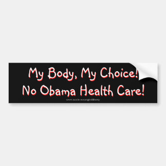 Mijn Lichaam, Mijn Keuze! Geen Obama Zorg!, Mijn L Bumpersticker