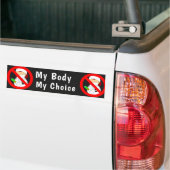 Mijn lichaam, Mijn keuze (geen vax) T-shirt Bumpersticker (Op Truck)