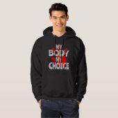 Mijn lichaam Mijn keuze Hoodie (Voorkant volledig)