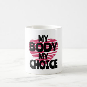 Mijn lichaam Mijn keuze Koffiemok