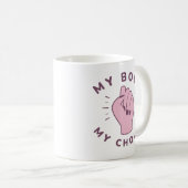 Mijn lichaam Mijn keuze Koffiemok (Voorkant rechts)