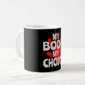Mijn lichaam Mijn keuze Koffiemok (Voorkant links)