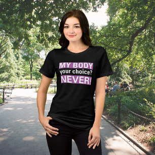 Mijn lichaam Mijn keuze Niet de jouwe Pro Choice Tri-Blend Shirt