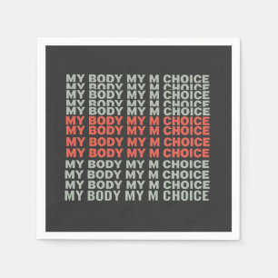 Mijn lichaam, mijn keuze Pro Choice Abortus Empowe Servet