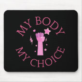 Mijn lichaam Mijn keuze Roze Feminist Muismat (Voorkant)