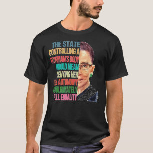 Mijn lichaam Mijn keuze Ruth Bader Ginsburg Pro Ch T-shirt