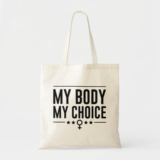 Mijn lichaam Mijn keuze Tote Bag (Voorkant)