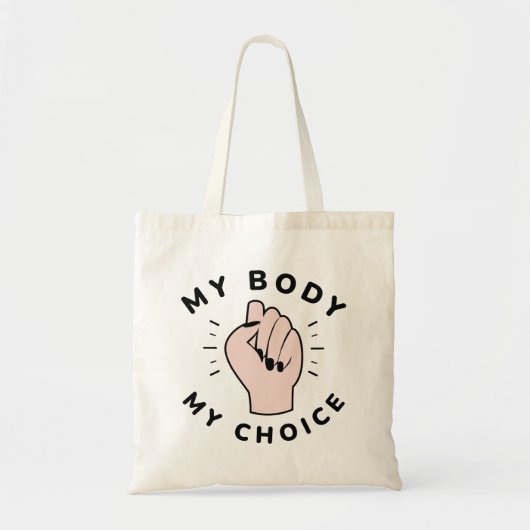 Mijn lichaam Mijn keuze Tote Bag (Voorkant)