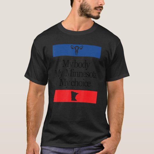 Mijn lichaam Mijn Minnesota Mijn keuze Pro keuze V T-shirt (Voorkant)