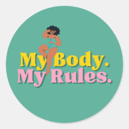 "Mijn lichaam. Mijn regels." Een feministe Ronde Sticker