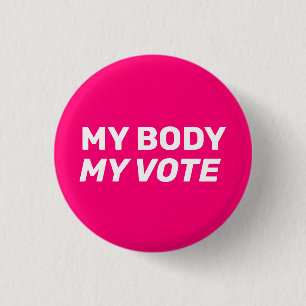 Mijn lichaam Mijn stem Roze vrouwen stemmen minima Ronde Button 3,2 Cm