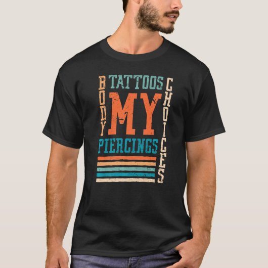 Mijn lichaam Mijn Tattoos Mijn borsten Mijn lichaa T-shirt (Voorkant)