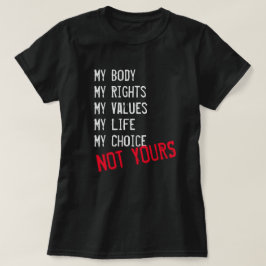 Mijn lichaam, niet het jouwe T-shirt
