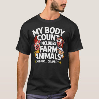 Mijn Lichaamscount Omvat Boerderijdieren Grappig T-shirt
