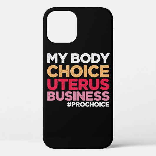 Mijn lichaamskeuze Uterus Business Prochoice femin Case-Mate iPhone Case (Achterkant)