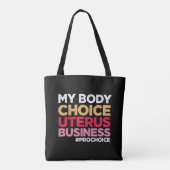 Mijn lichaamskeuze Uterus Business Prochoice femin Tote Bag (Achterkant)