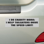 Mijn liefdadigheidswerk helpt trapsgewijze tapers  bumpersticker (Op auto)