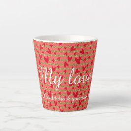 Mijn liefde ik wens versie 2. latte mok