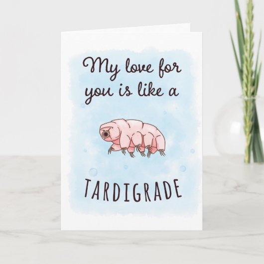 Mijn liefde is als tardigrade kaart (Voorkant)